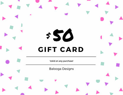 Balooga Designs Gift Card - Balooga Designs